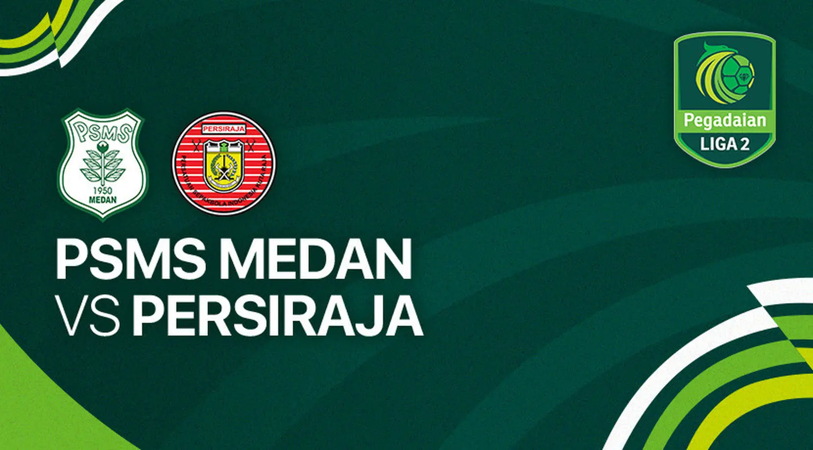 Link Live Streaming PSMS Medan Vs Persiraja Banda Aceh, Laga Pekan ...