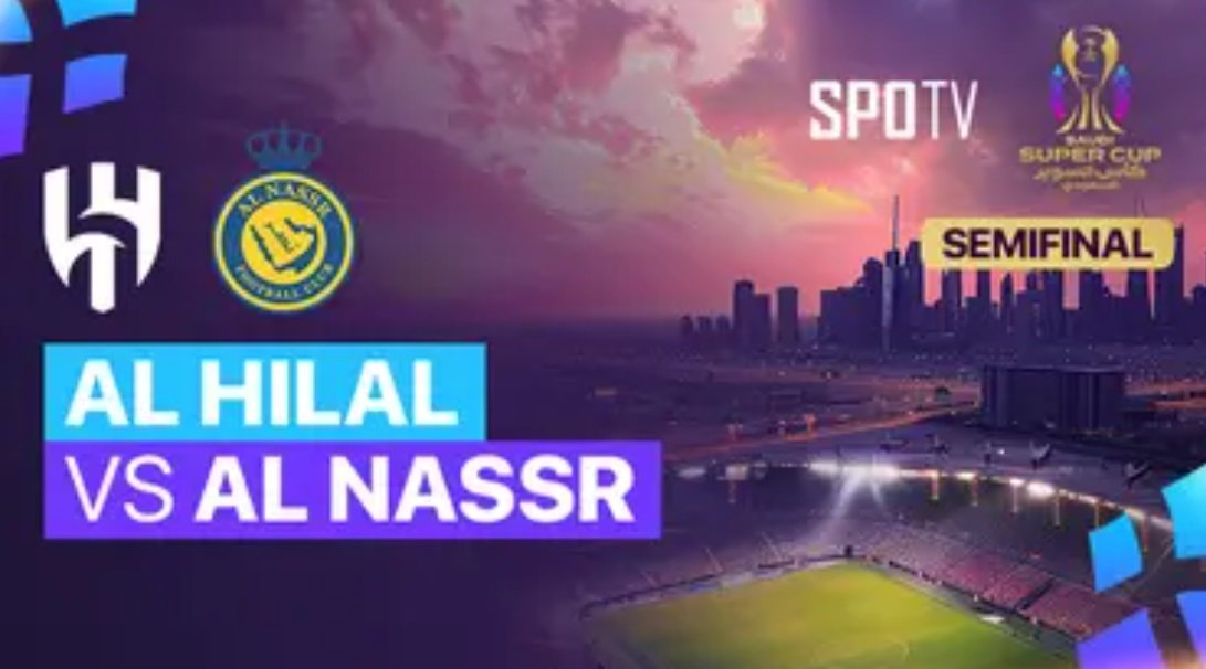 Link Live Streaming Al Hilal vs Al Nassr, Semifinal Saudi Super Cup